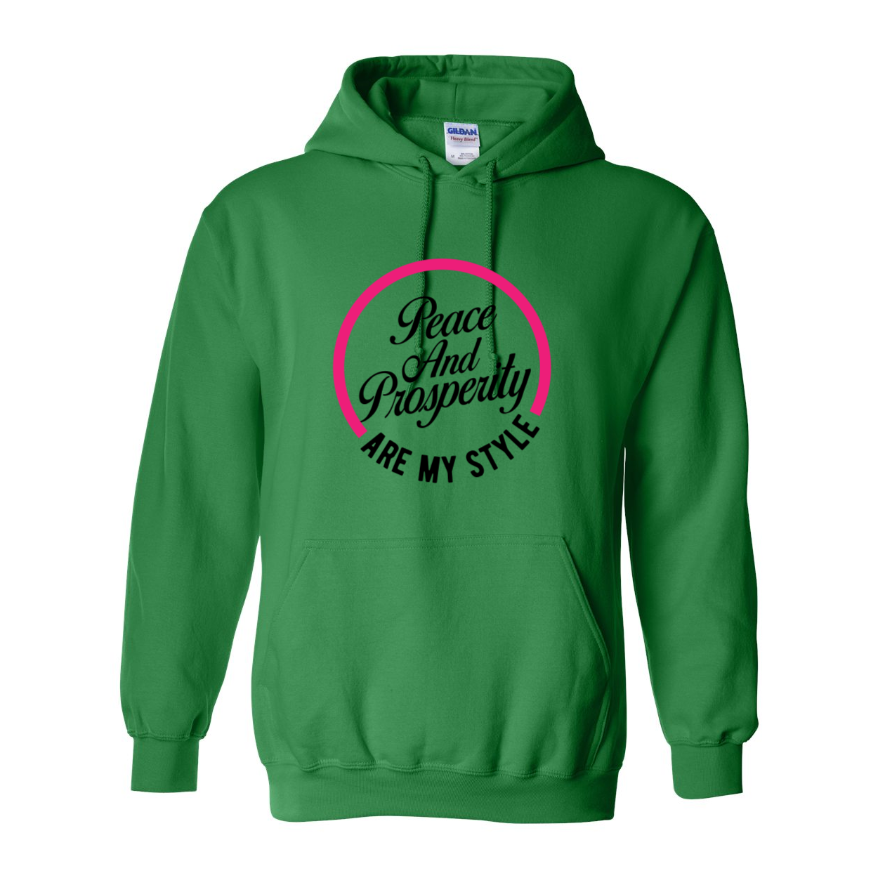 Peace & Prosperity Are My Style Hoodie