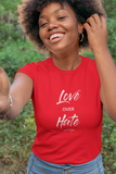 Love Over Hate Christian T-Shirt