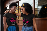 Sister Ride or Die Inspirational T-Shirt