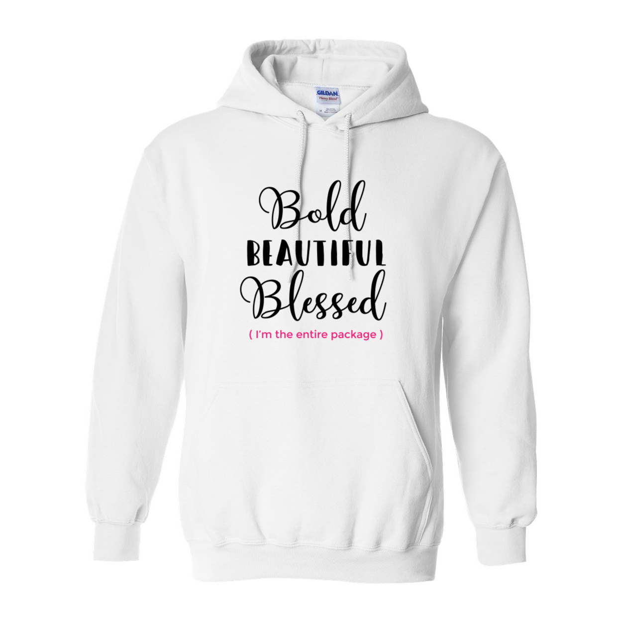 Bold, Beautiful, Blessed Empowerment Hoodies