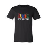 Living Favored Empowerment T-shirt