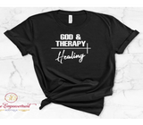 God & Therapy Inspirational Unisex T-Shirt