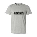 I Am Worthy Empowerment T-Shirt