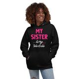 My Sister is My Ride or Die Premium Unisex Hoodie